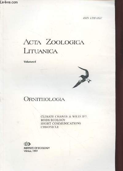 Acta Zoologica Lituanica Vol. 6 Ornithologia : Climate change and wildlife, birds ecology, short communications, chronicle. Sommaire : Possible impact of gill net fishing on wintering birds il Lithuanian inshore waters of the Baltic sea - The status, etc.