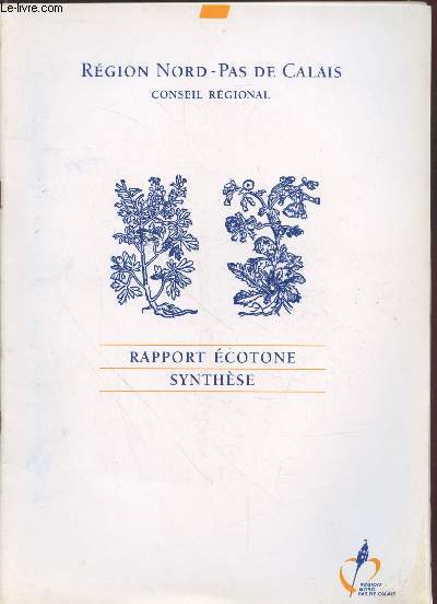 Rapport Ecotone - Contribution et rflexion du Conseil Rgional Nord-Pas de Calais : Synthse.