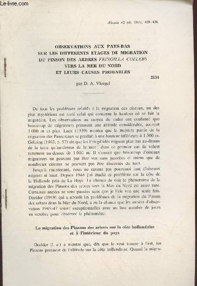 Tir  part : Alauda Vol. 42 n4 : Observations aux Pays-Bas sur les differents tages de migration du pinson des arbres Fringilla coelebs vers la Mer du Nord et leurs causes probables.