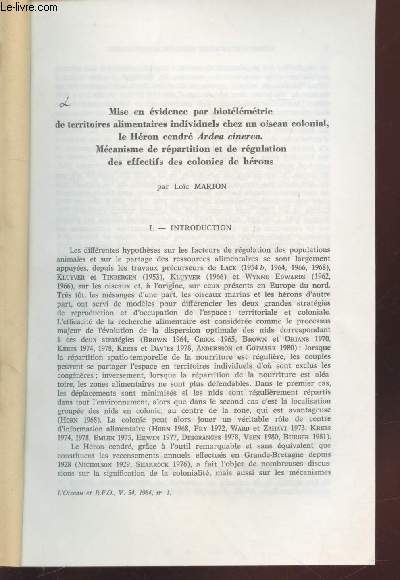 Tir  part : L'Oiseau et R.F.O Vol.54 n1 : Mise en vidence par biotlmtrie de territoires alimentaires individuels chez un oiseau colonial, le Hron cendr Ardea cinerea. Mcanisme de rpartition et de rgulation des effectifs des colonies de hrons.