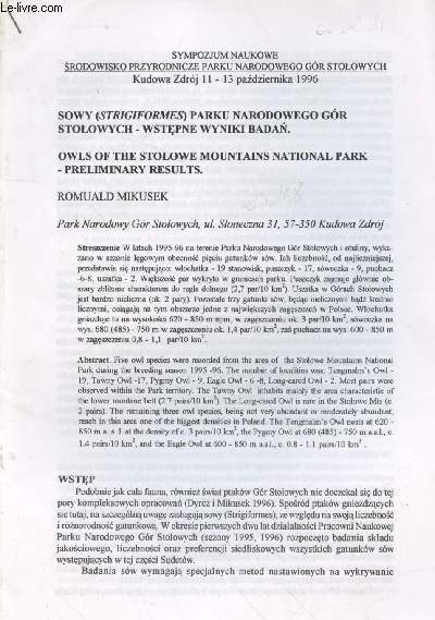 Tir  part : Sympozjum Naukowe Srodowisko przyrodnicze parku narodowego gor stolowych Kudowa zdroj 11-13 pazdziernika 1996 : Sowy (Strigifores) parku narodowego gor stolowych-wstepne wyniki badan.