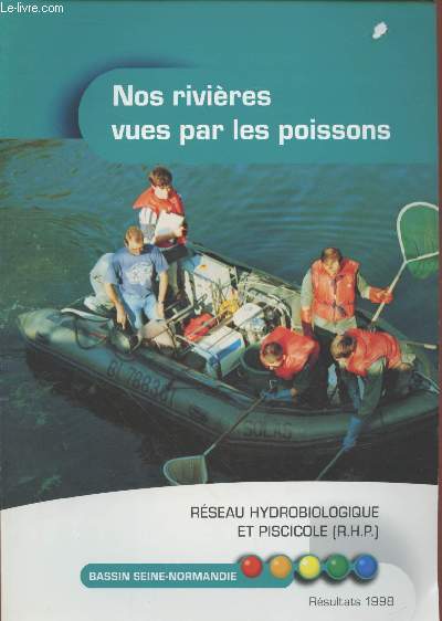Nos rivires vues par les poissons Bassin Seine-Normandie Rsultats 1998