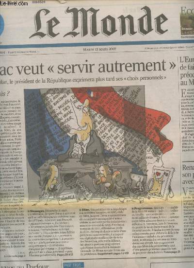 Le Monde n°19325 Mardi 13 Mars 2007 : Chirac veut 