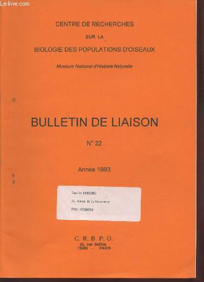 Bulletin de Liaison n22 : Bilans et rsultats du baguage en France dans les territoires d'Outre-Mer et en Afrique tropicale en 1988.