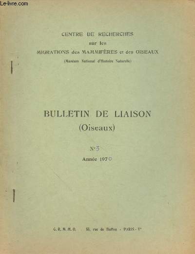 Bulletin de Liaison (Oiseaux) n3 Anne 1970.