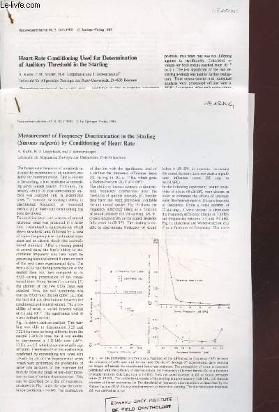 2 Tirs  part : Naturwissenschaften n67 et n69 (1982) : Measurement of frequency discrimination in the starling (Sturnus vulgaris) by conditioning of heart rate + Heart rate conditioning used for determination of auditory threshold in the Starling