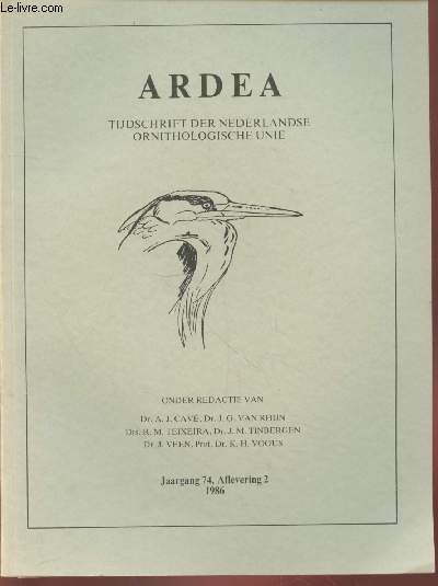 ARDEA Jaargang 74 Aflevering 2 (1986). Sommaire : Ecological correlates of migrants and residents in a tropical African savanna by P.C. Lack - Winter ecology and food of Wigeon in inland pasture areas in The Netherlands - etc.
