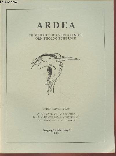 ARDEA Jaargang 73 Aflevering 2 (1985). Sommaire : Some data on seabird abundance in Indonesian waters July/August 1984 by G.C. Cade - Methods of predicting fat reserves in the Coot by A.C. Perdeck - Mating strategy, including mate choise in Mallards etc