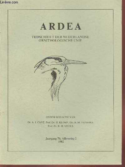 ARDEA Jaargang 70 Aflevering 2 (1982). Sommaire : Oystercatcher as a predator of Macoma by J.B Hulscher - An energetic optimum in brood-raising in the Starling Sturnus vulgaris : an experimental study - Experiments on the use of the sun by Starlings etc.