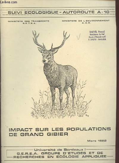 Suivi cologique Autoroute A.10 : Impact sur les populations de grand gibier. Mars 1982.