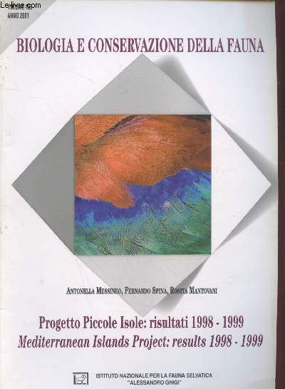 Biologia e conservazione della fauna Volume 108 Anno 2001 : Progetto Piccole Isole : Risultati 1998-1999 / Mediterranean Islands Project : results 1998-1999.