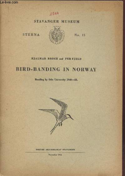 Sterna n15. Bird-Banding in Norway 1940-52 by Oslo University.
