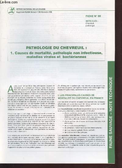 Faune Sauvage Note Technique : Bulletin Mensuel n205 - Fiche n88 : Pathologie du Chevreuil : 1. Causes de mortalit, pathologie non infectieuse, maladies virales et bactriennes.
