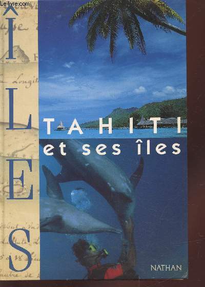 Tahiti et ses les.
