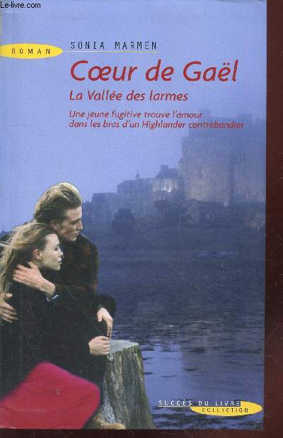 Coeur de Gal : La valle des larmes (Collection : 