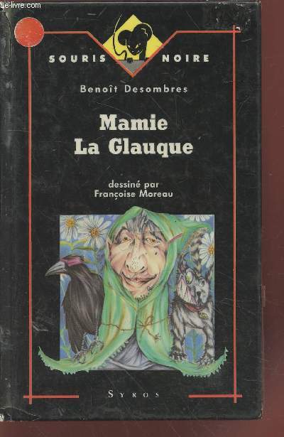 Mamie la Glauque (Collection : 
