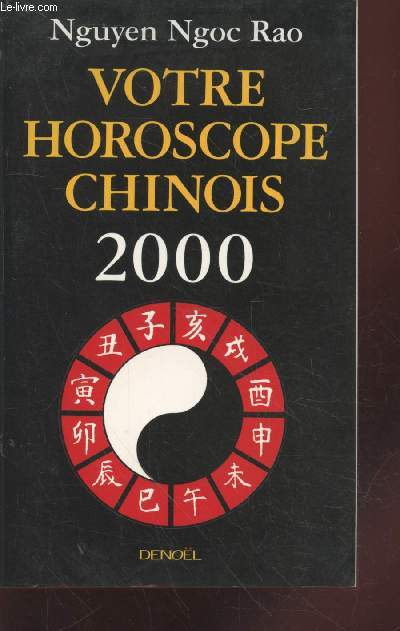 Votre horoscope chinois 2000