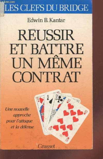 Russir et battre en mme contrat : Une nouvelle approche pour l'attaque et la dfense (Collection : 