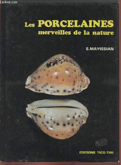 Les porcelaines : merveilles de la nature