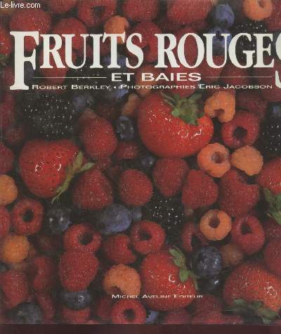 Fruits rouges et baies