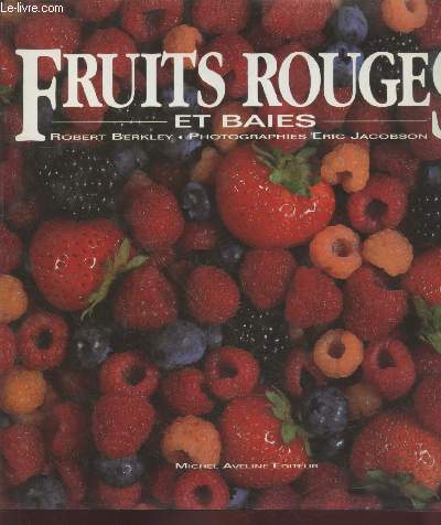 Fruits rouges et baies