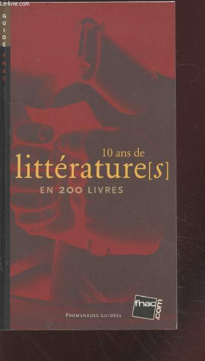 10 ans de littrature[s] en 200 livres (Collection :