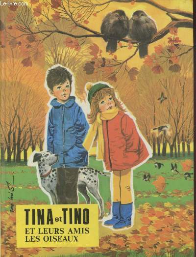 Tina et Tino et leurs amis les oiseaux.