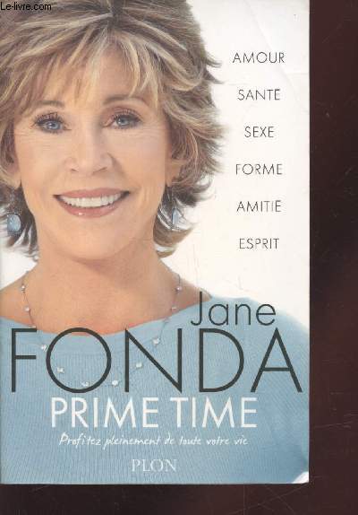 Prime Time : Profitez pleinement de toute votre vie.