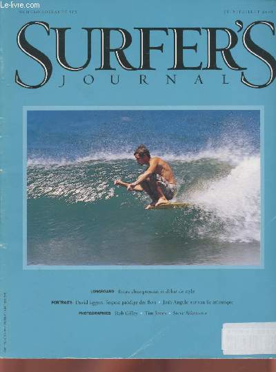 Surfer's Journal n36 Juin-juillet 2008. Sommaire : Le travail artistique de Wolgang Bloch par Brad Melekian - La gnration des premiers surfeurs de Californie par Craig Lockwood - Josh Angulo sur son 