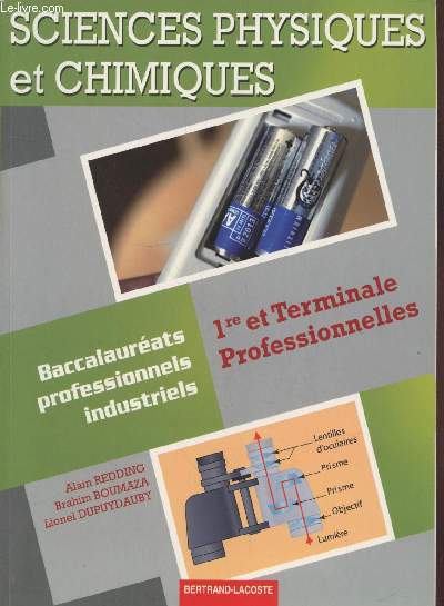 Sciences physiques et chimiques 1re et Terminale Professionnelles - Baccalaurat professionnels industriels