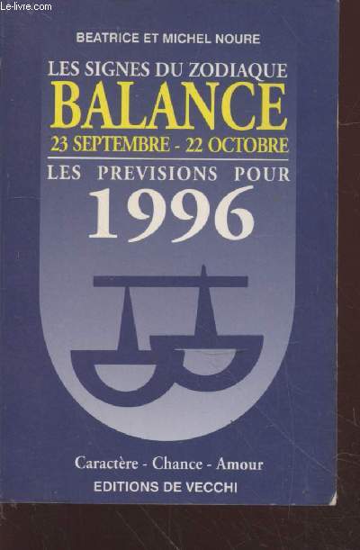 Balance 22 septembre - 22 octobre : Les prvisions pour 1996 (Collection : 