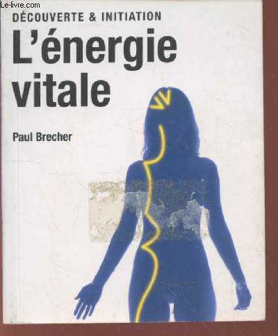 L'nergie vitale (Collection : 