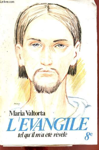 L'Evangile tel qu'il ma t rvl Tome 8 : La prparation  la Passion.