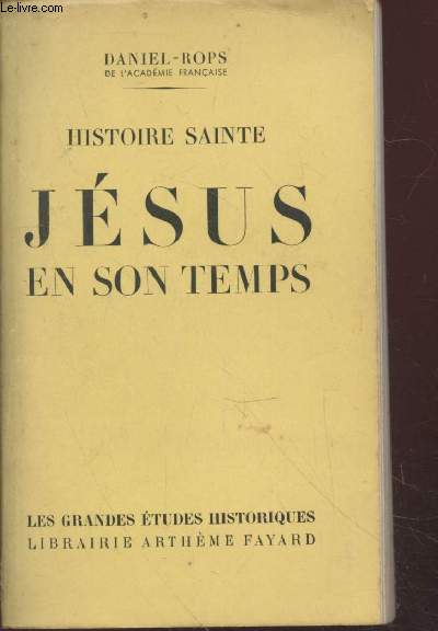 Histoire Sainte : Jsus en son temps (Collection : 