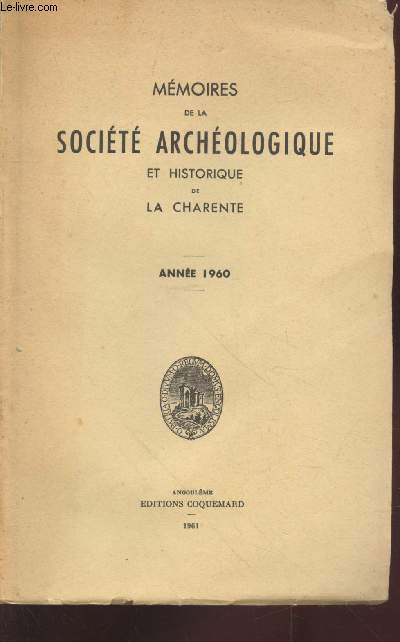 Mmoires de la Socit Archologique et Historique de la Charente Anne 1960