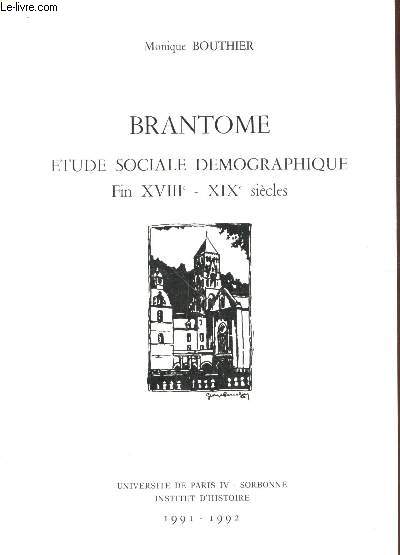 Brantome : Etude sociale dmographique fin XVIIIe - XIXe sicles.