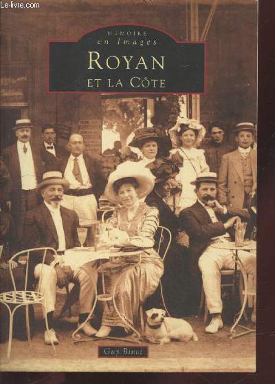 Royan et la Cte (Collection : 