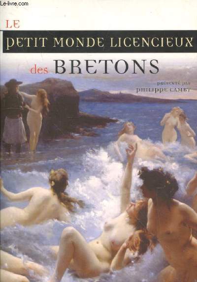 Le petit monde licencieux des Bretons (Collection : 