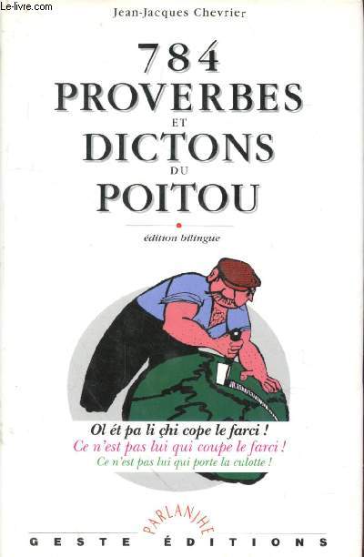 784 proverbes et dictons du Poitou (Collection : 