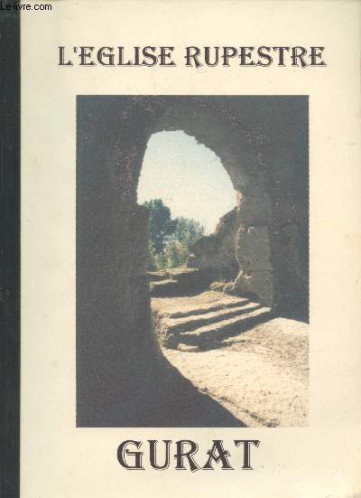L'glise rupestre Gurat