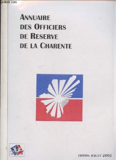 Annuaire des Officiers de Rserve de la Charente Edition Juillet 2002
