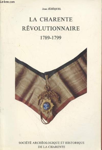 La Charente rvolutionnaire 1789-1799