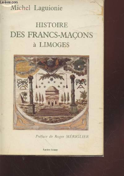 Histoire des Francs-Maons  Limoges