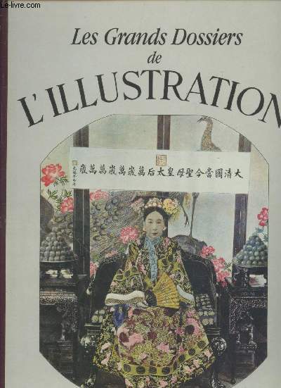 La Chine : Histoire d'un sicle 1843 - 1944 (Collection : 