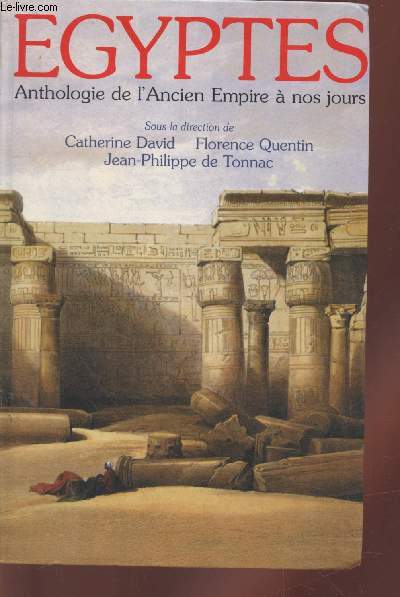 Egyptes : Anthologie de l'ancien empire  nos jours