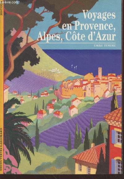 Voyages en Provence, Alpes, Cte d'Azur (Collection : 
