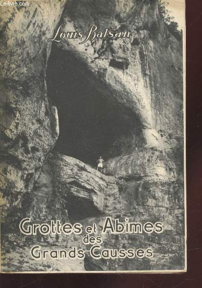 Grottes et Abmes des Grands Causses