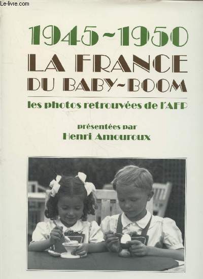 1945-1950 la France du Baby-Boom : les photos retrouvées de l'AFP