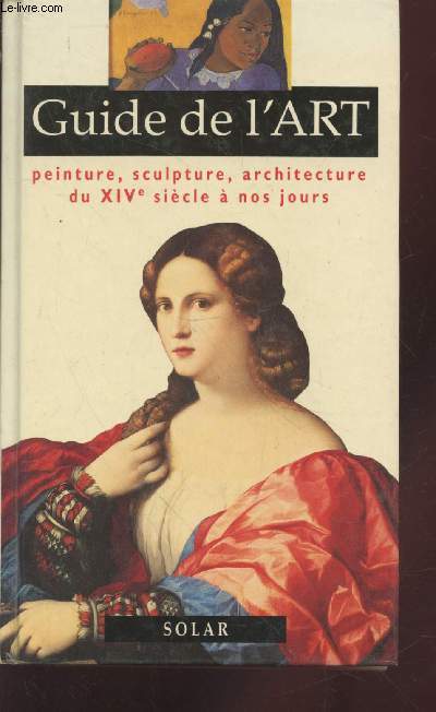 Peinture, sculpture, architecture du XIVe sicle  nos jours (Collection : 