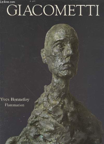 Alberto Giacometti : Biographie d'une oeuvre (Collection : 